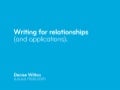 Writing for relationships (and applications)