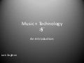 Jack Oughton - Music Tech 101 Presentation