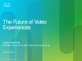 Enabling Cloud-based Video Experiences 