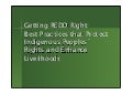 Getting REDD Right: Best Practices that Protect Indigenous Peoples´ Rights and Enhance Livelihoods