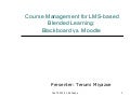 LMS-based Blended Learning: Blackbord vs Moodle