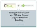 T.E.L.L: Strategies for Effective and Efficient Course Design and Online Teaching