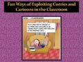 Fun with Comics and Cartoons