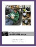 January 2010 Monthly Report The Unquiet Library