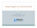 Nagios Conference 2011 - Jared Bird - Using Nagios As A Security Tool