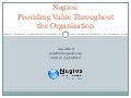 Nagios Conference 2012 - Jared Bird - Providing Value Throughout the Organization