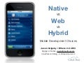 Where 2.0 — Native vs Web vs Hybrid: Mobile Development Choices