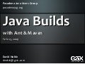 Java Builds with Maven and Ant