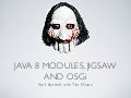 Java 8 modules, Jigsaw and OSGi - Neil Bartlett