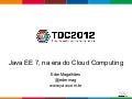 JavaEE 7, na era do cloud computing