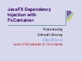 JavaFX Dependency Injection with FxContainer