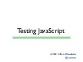 Test your Javascript! v1.0