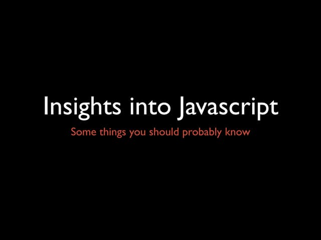 Javascript tid-bits