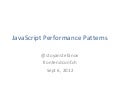 JavaScript performance patterns