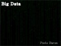 Big Data - JAX2011 (Pavlo Baron)