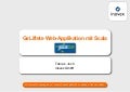 GeLiftete Web-Applikation mit Scala - Tobias Joch - inovex GmbH