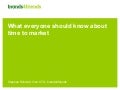 What everyone should know about time to market