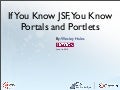 If You Know JSF, You Know Portals and Portlets