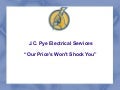J C Pye Electrical Services