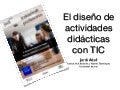 Jordi Adell "El diseño de actividades didácticas con TIC" JEDI2010 Bilbao