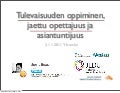 Tulevaisuuden oppiminen, jaettu opettajuus ja asiantuntijuus