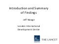 Lancet-LIDC Commission on the Millennium Development Goals: Introduction and Summary of Findings - Professor Jeff Waage, LIDC