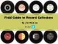 Field Guide to Record Collectors