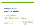 Safe Medicines: The role of patients