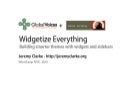 Widgetize Everything: Building smarter WordPress themes with Widgets and Templates (WordCamp Montreal/NYC 2010)