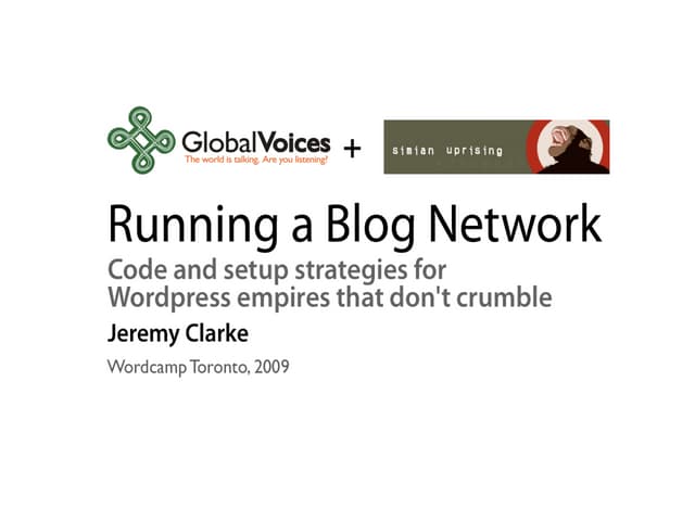 WordPress Code and Setup Strategies and Advice, WordCamp Toronto '09