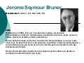 Jerome seymour bruner