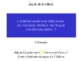 Artériolosclérose rétinienne, facteur de risque cardio-vasculaire ? (V.Krivosic)