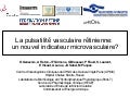 Mesure de la pulsatilité vasculaire rétinienne (O.Genevois)