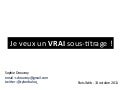 Je veux un VRAI sous-titrage