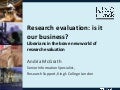 Research Evaluation: Is It Our Business Keynote