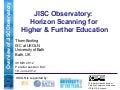 JISC Observatory: Horizon Scanning for Higher and Further Education