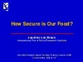 How Secure is Our Food?