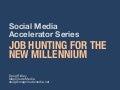 Job Hunting for the New Millenium