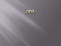 Jobs 