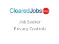 Job Seeker privacy controls