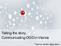 Telling the story. Communicating OGD in Vienna