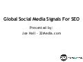 Social Media Search Signals For SEO - Pubcon Vegas 2011