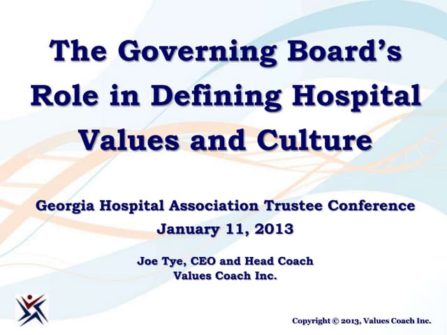 Joe Tye Presentation for Georgia Hospital Association Trustee Conference, February 11, 2013