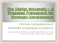 The Digital University - A Proposed Framework for Strategic Development 