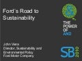 Ford Motor Company's Road to Sustainability - John Viera