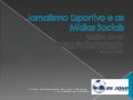 Jornalismo esportivo e as mídias sociais