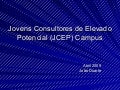 Jovens Consultores de Elevado Potencial (Jcep)