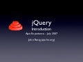 Introduction to jQuery (Ajax Exp 2007)