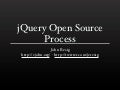 jQuery Open Source (Fronteer 2011)