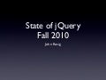 jQuery Keynote - Fall 2010